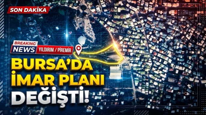 Bursa Yıldırım Piremir'de İmar Değişikliği: Dik Yollar Düzenleniyor, Yeşil Alan İki Katına Çıkıyor