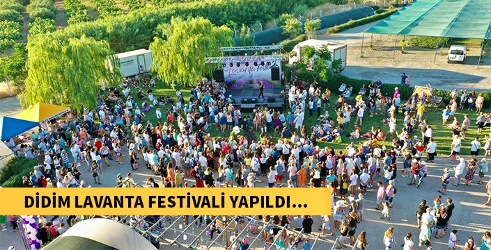 Didim Lavanta Festivali yapıldı