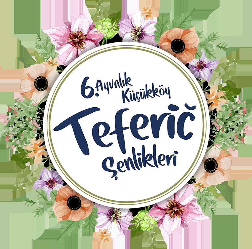 6.Ayvalık Küçükköy Teferic Şenlikleri'nin programı dopdolu
