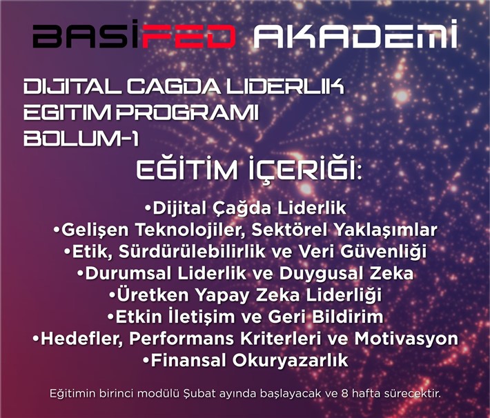 BASİFED Akademi, dijital çağın liderlerini yetiştiriyor