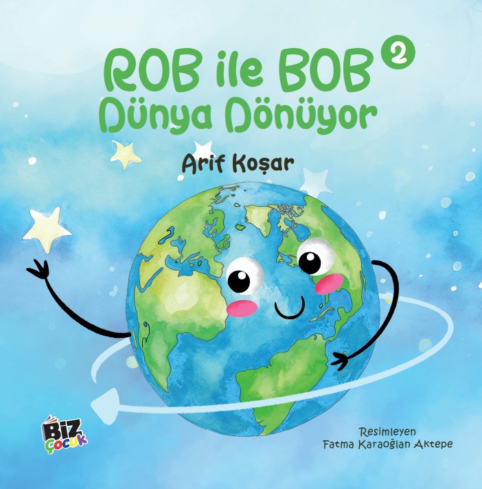 Dr. Arif Koşar’dan Çocuklara Teknoloji ve Yapay Zekâ Serisi: Rob ile Bob