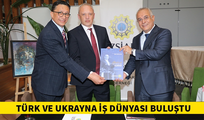 İzmirli ve Ukraynalı iş insanları arasında işbirliği protokolü