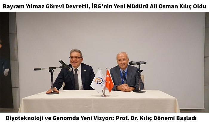 İBG’de Bayrak Değişimi: Prof. Dr. Ali Osman Kılıç Göreve Başladı