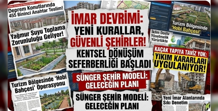 Yeni İmar Düzenlemesi: Bina Güvenliği ve Sünger Şehirler
