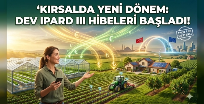 Çiftçiye ve Girişimciye Müjde: IPARD III Hibe Programı Resmi Gazete'de Onaylandı