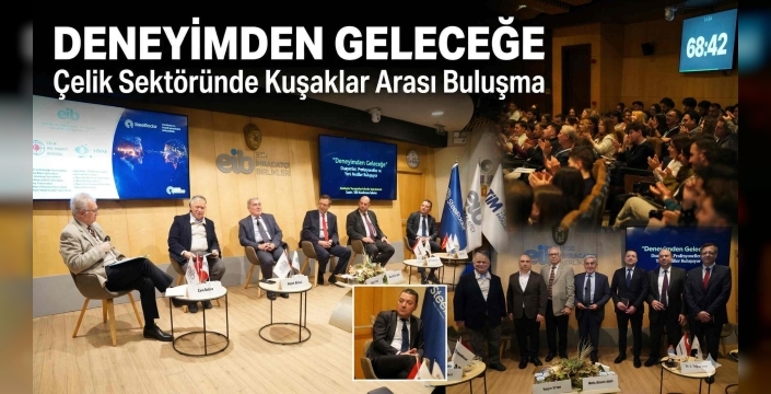SteelRadar'dan İzmir'de Dev Zirve: Çelik Sanayisinde Kuşaklar Arası Bilgi Aktarımı