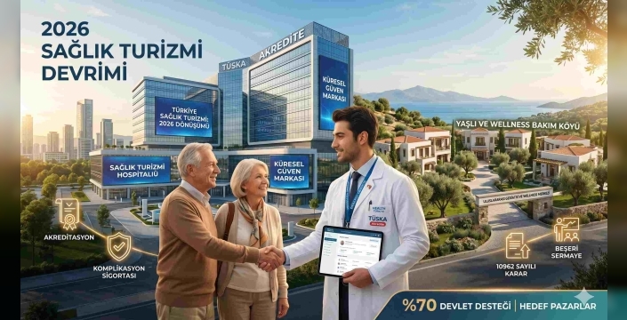 Sağlık Turizminde 2026 Devrimi: Ucuz Destinasyondan Küresel Güven Markasına