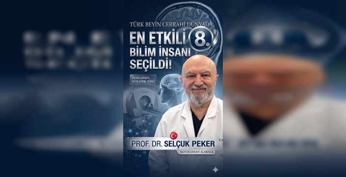 Prof. Dr. Selçuk Peker Kimdir? Beyin Cerrahisinde Dünya 8.si Olan Türk Hekimden Tarihi Başarı