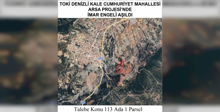Denizli Kale'de TOKİ "İlk Evim Arsa" Müjdesi: 1/100.000 Ölçekli İmar Planı Askıya Çıktı!