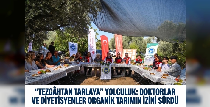 Doğal Sandığımız Her Gıda Güvenli mi? Sağlıkçılar Organik Üretimi Tarlada İnceledi!