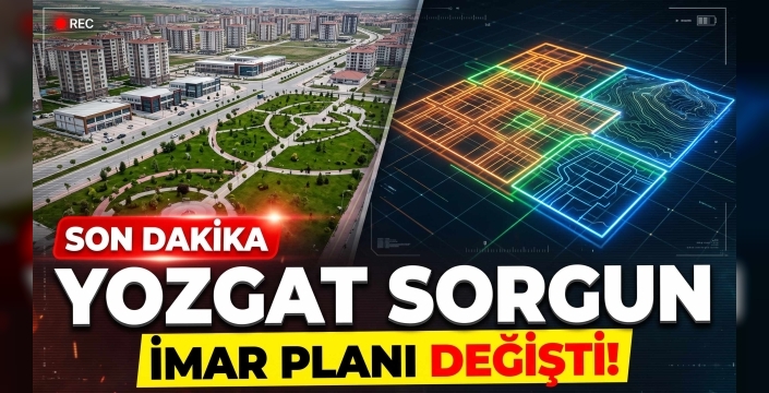 Yozgat Sorgun 1/100.000 Çevre Düzeni Planı Değişikliği Askıya Çıktı (2026)