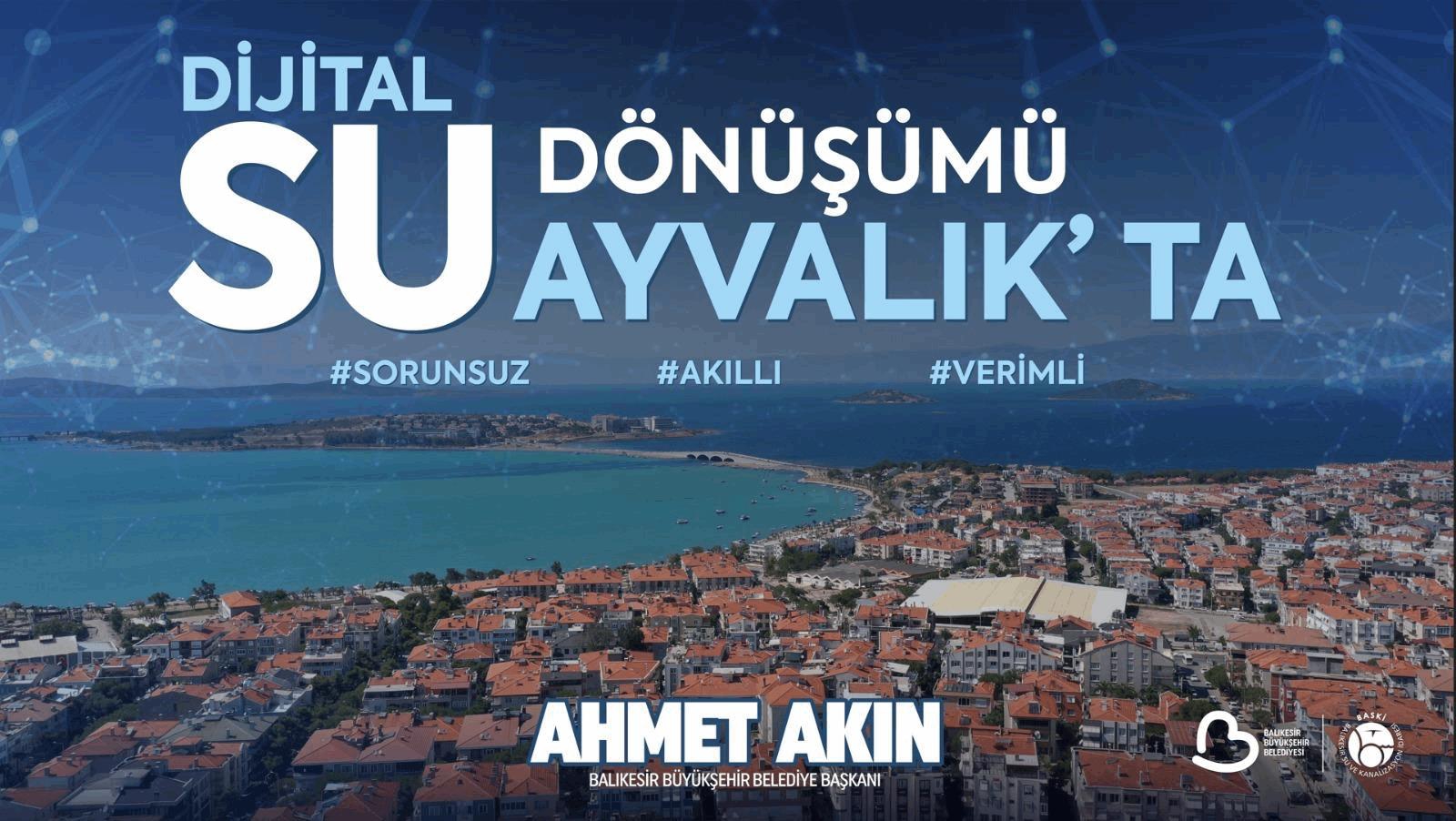 BASKİ’den Ayvalık’a 250 Milyon TL’lik Su Yatırımı