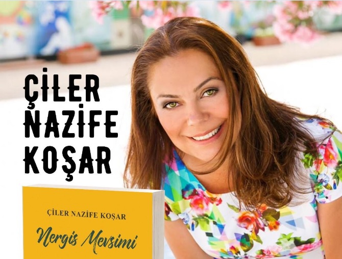 Çiler Nazife Koşar’ın Yeni Kitabı Nergis Mevsimi Raflarda Yerini Aldı