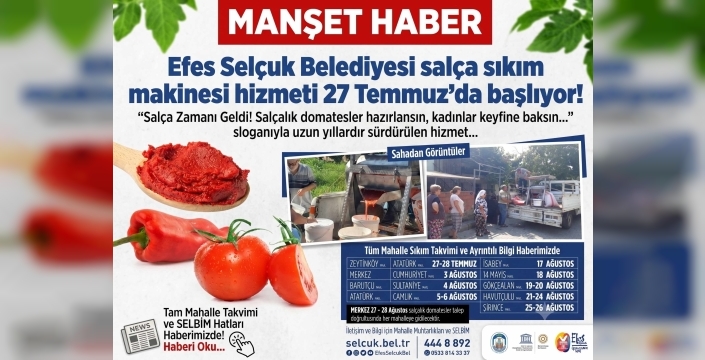 Efes Selçuk’ta Salça Mesaisi Başlıyor: İşte Mahalle Mahalle Sıkım Makinesi Takvimi
