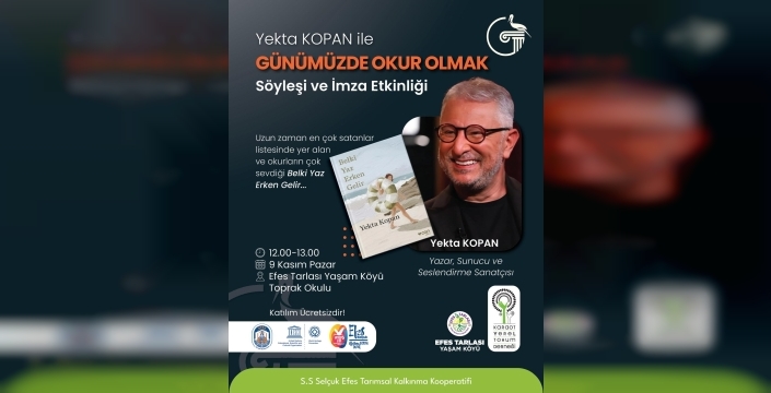 Efes Tarlası Üretici Pazarı'nda Edebiyat Rüzgarı: Yekta Kopan Geliyor