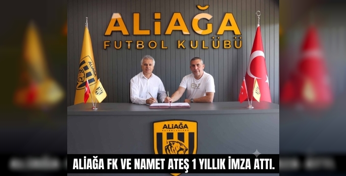 Resmi Açıklama Geldi: Aliağa FK’nın Yeni Teknik Direktörü Namet Ateş Oldu