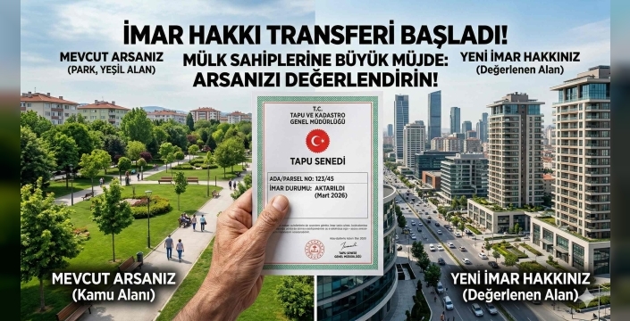 Tapusu Olup Çivi Bile Çakamayanlara Dev Müjde! O Arsalarda 'İmar Transferi' Dönemi Resmen Başladı