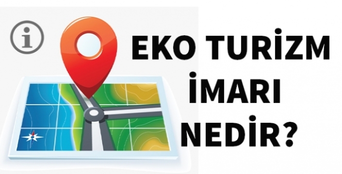 Yatırımcı Rehberi: Yeni Ekoturizm Kuralları ile Proje Nasıl Yapılır?