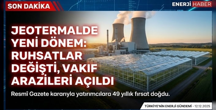 Yatırımcıya 49 Yıllık Fırsat: Vakıf Arazilerine Jeotermal Santral İzni Çıktı