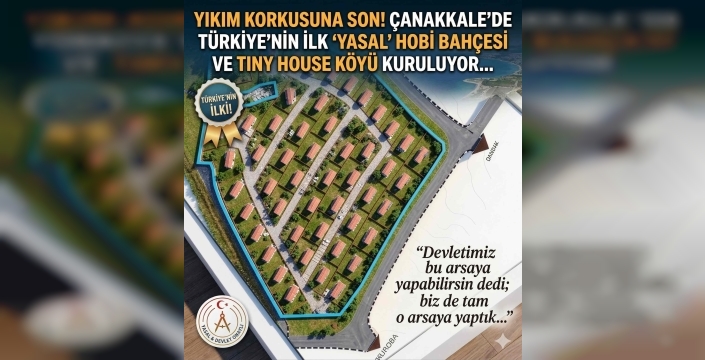 Yıkım Korkusuna Son! Çanakkale'de Türkiye'nin İlk 'Yasal' Tiny House Köyü Kuruluyor